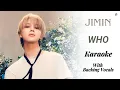 Download Lagu JIMIN (BTS) - 'Who' (Karaoke) [ With Backing Vocals ]