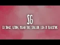 Download Lagu DJ Snake, Ozuna, Megan Thee Stallion, LISA of BLACKPINK - SG (Letra/Lyrics)