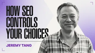 AI-Driven SEO: Controls More Than Clicks | Jeremy Tang