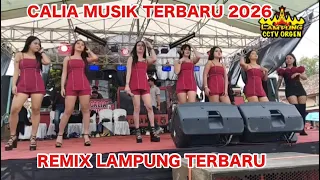 remix lampung terbaru 2026 calia musik terbaru 
