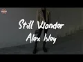 Alex Isley - Still Wonder (Lyric Video)