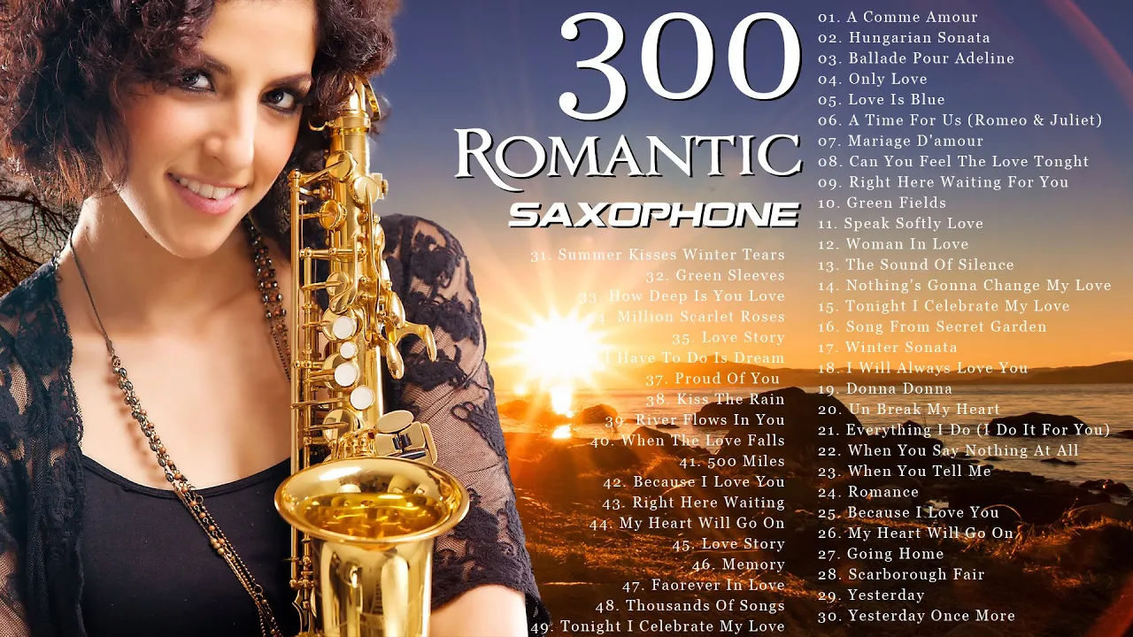 300 Beautiful Romantic Melodies | Relaxing Saxophone Instrumental Background Music | Sax Love Songs