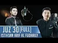 Download Lagu MUROTTAL JUZ 30 [FULL] || ISTIHSAN ARIF AL FUDHAILY
