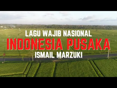 Download MP3 Lagu Wajib Nasional | Indonesia Pusaka (Musik dan Lirik)