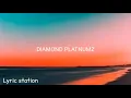 GERE -DIAMOND PLATNUMZ X TANASHA DONNA (official gere lyrics)
