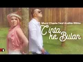 Lagu Murni Chania feat Andhie Ellkha - Cinta Ke Bulan (Official Video Music) | Dangdut Klasik