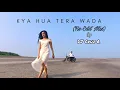 Download Lagu Kya Hua Tera Wada (Re-Edit mix)  | FT. DJ Cruz R | Pranav Chandran | Mohammad Rafi