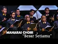 Lagu MAHARAI CHOIR - Besar Setia Mu at Charity Concert 2019