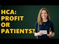 What Is HCA Healthcare