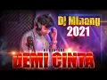 Download Lagu DJ Minang Terbaru 2021 - Demi Cinta || TIKTOK (BA MUSIK DJ REMIX)