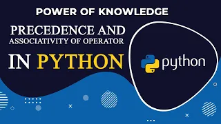 Precedence And Associativity Of Operator In Pyhton Hindi