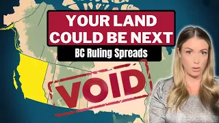 Homeowners Panic As BC Ruling Spreads Across Canada 