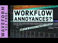 Tracktion Waveform 12 Free Workflow Annoyances