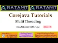 Core Java Tutorials Multi Threading by Mr Ratan class-03