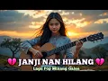 Download Lagu Janji Nan Hilang 🌙 | Lagu Pop Minang Modern Galau Terbaru 2025