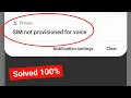 SIM not provisioned for voice Problem Solve 2025