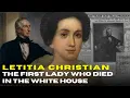 Download Lagu Letitia Christian Tyler: The First Lady Who Died in the White House