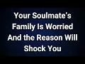 Download Lagu Angels say Your Soulmate’s Family Is Secretly Afraid… And You Won’t Believe Why...| Angel Message