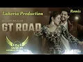 GT Road | Dhol Mix | Maestro | Gurnam Bhullar | Dj Saab By Lahoria Production Remix Punjabi Song