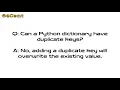 Can a Python dictionary have duplicate keys