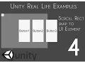 Unity 5 UI Tutorial - Scroll Rect Snap to Element Part 04