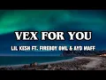 Download Lagu Lil Kesh ft. Fireboy DML \u0026 Ayo Maff - Vex For You (Lyrics Video)