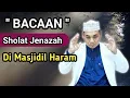 Download Lagu Bacaan Sholat Jenazah || Saat Di  Masjidil Haram