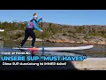 Download Lagu Diese SUP-Ausrüstung begleitet uns seit JAHREN: Unsere \