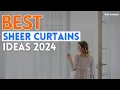 Best Sheer Curtains Ideas 2024 Learn How to Hang Sheer Curtains Dubai
