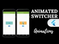 Create Flip Animation at Button Pressed AnimatedSwitcher Flutter Animations Flutter Tutorials