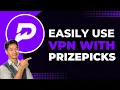 How To Use VPN With PrizePicks Easy Guide