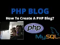 How To Create A PHP Blog PHP Tutorial Part 1 Learn PHP