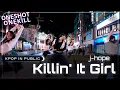 [KPOP IN PUBLIC] j-hope - ‘Killin' It Girl' Dance Cover by ONESHOT crew | 커버댄스