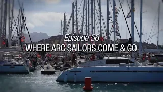 Winded Voyage 4 | Episode 56 | Where ARC Sailors Come & Go | Atlantic Rally for Cruisers Special