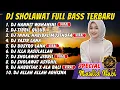 Download Lagu DJ SHOLAWAT TERBARU FULL ALBUM SPESIAL 2025 - HANNIT WAHANINI X AHBAB ROSULILLAH, SHOLAWAT JIBRIL
