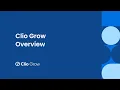 Clio Grow Overview