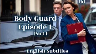 bodyguard episode 1 part 1 english subtitles new british series hd 1080p harmonic vibessz