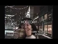 Download Lagu Emi Choi - Holiday (Lyric Video)
