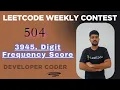 Digit Frequency Score LeetCode 3945 Weekly Contest 504 Java Developer Coder