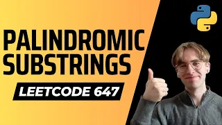 647 Palindromic Substrings - Python LeetCode Solution