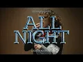 Dei V, Rauw Alejandro - All Night (Visualizer) | Flavorz Pack