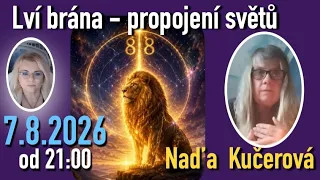 Thumbnail Lví  brána - propojení  světů s Naďou Kučerovou