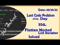 341 Flatten Nested List Iterator C Leetcode Daily Challenge