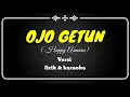 Download Lagu OJO GETUN happy asmara  versi lirik & karaoke