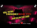Download Lagu DJ MUSKURANE X BILA AKU TUTUTU | VIRAL TIKTOK !!! | Remix by Andre Fvngky