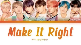 BTS Make It Right 방탄소년단 Make It Right Color Coded Lyrics Han Rom Eng 가사 
