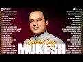 Superhit Songs Mukesh | Koi Jab Tumhara Hriday Tod De  | Jeena Yahan Marna Yahan | Mukesh songs