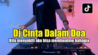 dj jika menyakiti aku bisa membuatmu bahagia tiktok dj cinta dalam doa 2023