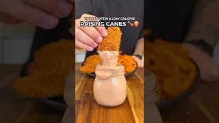 High Protein Low Calorie Raising Canes