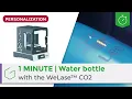Download Lagu ⏱️ 1 Minute | Water bottle engraving with the WeLase™ CO2